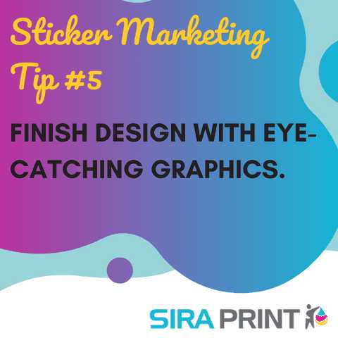 Tips For Designing Eye Catching Stickers For Marketing Purposes